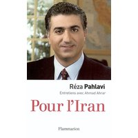 Pour l'Iran : entretiens avec Ahmad Ahrar