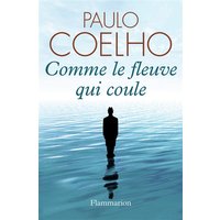 Comme le fleuve qui coule : récits 1998-2005