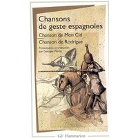 Chansons de geste espagnoles - Chanson de Mon Cid - Chanson de Rodrigue