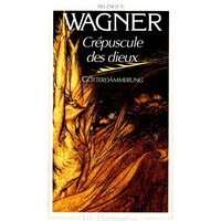 Crépuscule des dieux. Gotterdämmerung