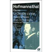 Elektre. Elektra. Le chevalier à la rose. Der Rosenkavalier. Ariane à Naxos. Ariadne auf Naxos
