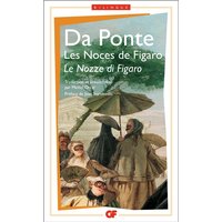 Trois livrets pour Mozart. Les noces de Figaro. Le nozze di Figaro