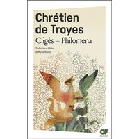 Cligès. Philomena. Chansons