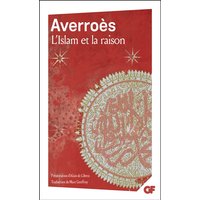 L'Islam et la raison - Anthologie