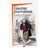 Gautier journaliste : articles et chroniques