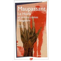 Le Horla : et autres contes d'angoisse