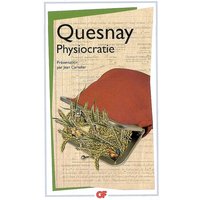 Physiocratie : Droit naturel, Tableau économique et autres textes