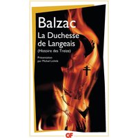 Histoire des Treize. La duchesse de Langeais