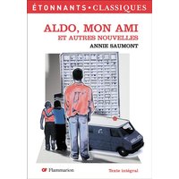 Aldo, mon ami : et autres nouvelles