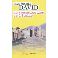 La Romanisation de l'Italie