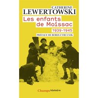 Les enfants de Moissac : 1939-1945