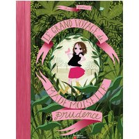 Le Grand Voyage de Mademoiselle Prudence