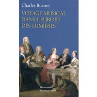 Voyage musical dans l'Europe des Lumières