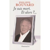 Je suis mort, et alors ?