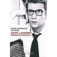 Saint Laurent, mauvais garçon