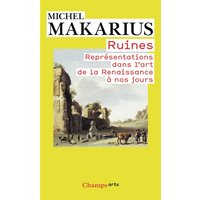 Ruines - Représentations dans l'art de la Renaissance à nos jours