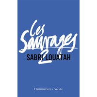 Les sauvages. Vol. 2