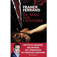 Du sang sur l'histoire