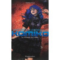 Nom de code : Komiko - Le Poison du tigre