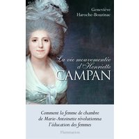 La vie mouvementée d'Henriette Campan