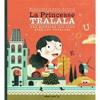 La princesse Tralala : une histoire qui joue avec les voyelles