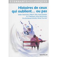 Histoires de ceux qui oublient... ou pas