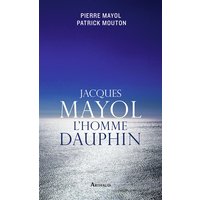 Jacques Mayol : l'homme dauphin