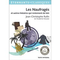 Les naufragés : et autres histoires qui reviennent de loin