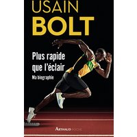 Plus rapide que l'éclair : autobiographie