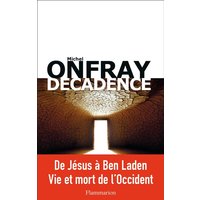 Brève encyclopédie du monde. Vol. 2. Décadence : vie et mort du judéo-christianisme