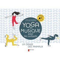 Yoga en musique pour les enfants : la danse des animaux