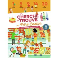 Le cherche et trouve du Père Castor : compte dans les magasins
