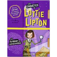 Les enquêtes de Lottie Lipton - Le trésor des catacombes