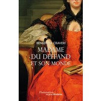 Mme du Deffand et son monde