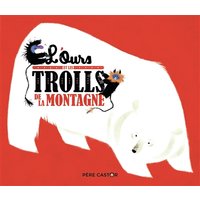 L'ours et les trolls de la montagne