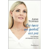 Ces âmes qui guident nos pas : une médium accompagne nos vies