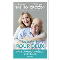 Ma vie pour deux - Dans l'ombre du héros, une femme...