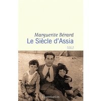Le siècle d'Assia : récit