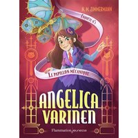 Angelica Varinen. Vol. 3. Le papillon mécanique