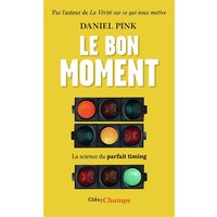 Le bon moment : la science du parfait timing