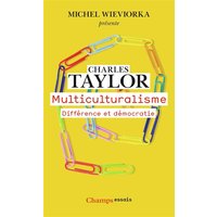 Multiculturalisme : différence et démocratie