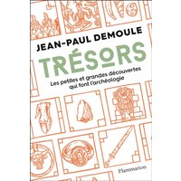Trésors : les petites et grandes découvertes qui font l'archéologie