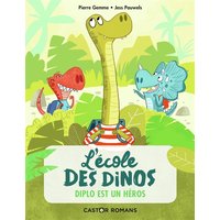 L'école des dinos. Vol. 1. Diplo est un héros