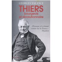 Thiers : bourgeois et révolutionnaire