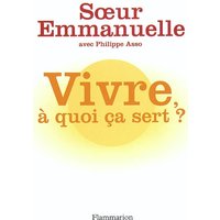 Vivre, à quoi ca sert ?