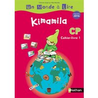 Un monde à lire - Kimamila - série rouge - cahier livre 1 CP