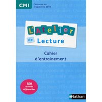 L'atelier de lecture CM1, cycle 3 : cahier d'entraînement