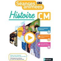 Séances animées - Histoire CM