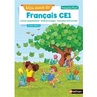 Mon année de français CE1 : lecture-compréhension, étude de la langue, expression écrite et orale : fichier élève. Vol. 2