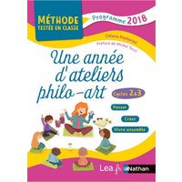 Une année d'ateliers philo-arts : cycles 2 & 3 : penser, créer, vivre ensemble